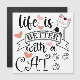 Carte Magnétique Life is Better With a Cat quote slogan