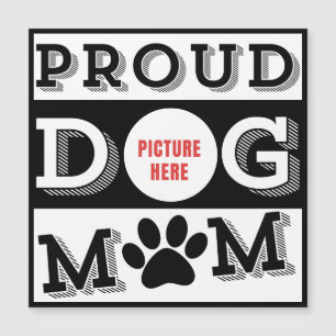 Carte Magnétique Maman de chien fière personnalisée Amoureux des an