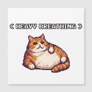 Carte Magnétique Mème de chat gras respirant bruyamment en pixel ar