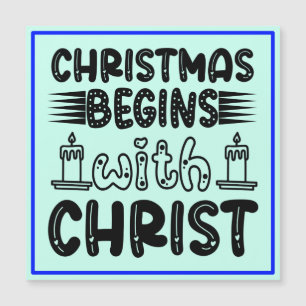 Carte Magnétique Noël commence avec le Christ-61491