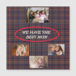 Carte Magnétique Nous avons la meilleure maman Tartan Plaid 4 photo