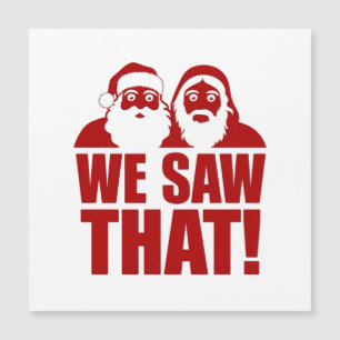 Carte Magnétique NOUS L'AVONS VU ! Père Noël et Jésus observent tou
