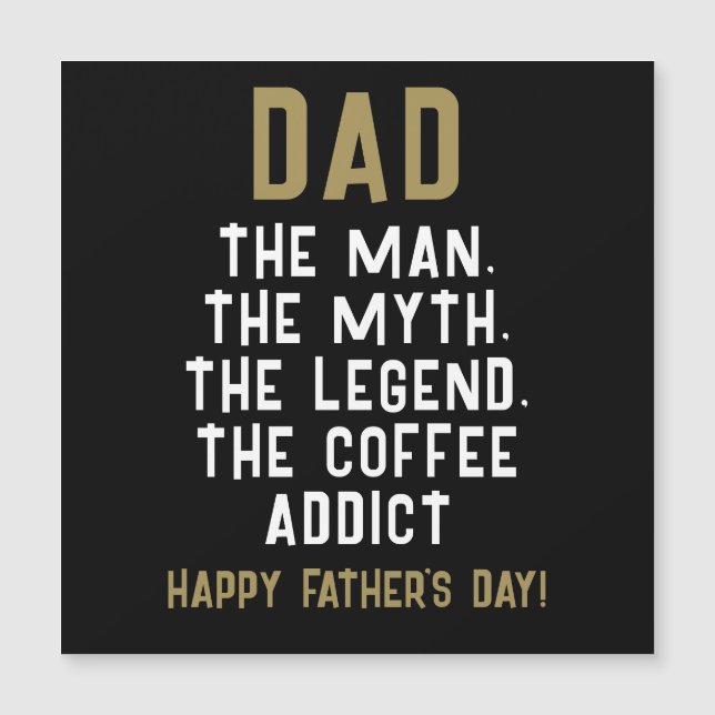 Carte Magnétique Papa Homme Mythe Légende Café Addict Drôle (Devant)