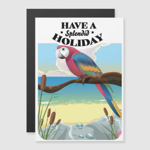 Carte Magnétique Passez de splendides vacances
