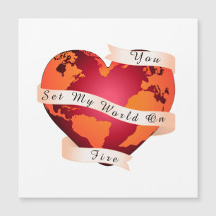 Carte Magnétique Personnalisé VOUS AVEZ MIS MON MONDE À FEU Ruban d