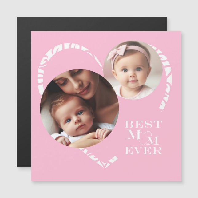 Carte Magnétique Photo du Coeur mignon, "Meilleure maman jamais" en (Devant / Derrière)