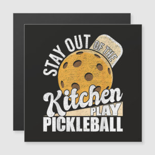 Carte Magnétique Restez hors de la cuisine Jouez au Pickleball