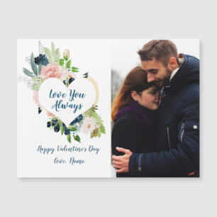 Carte Magnétique Vous aimez toujours Valentine avec votre photo, Co