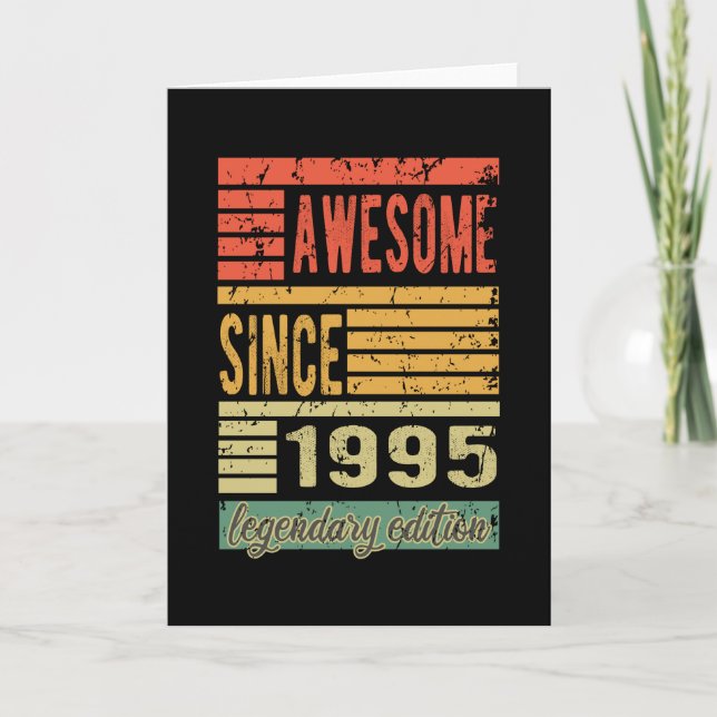 Carte Magnifique Depuis 1995 Cadeau Anniversaire (Devant)