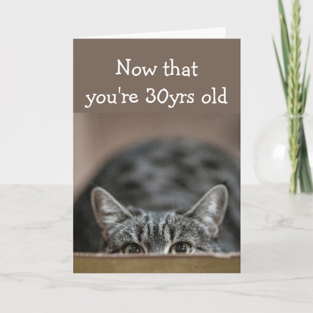 Carte Maintenant que vous avez 30 ans Anniversaires Snea (Devant)