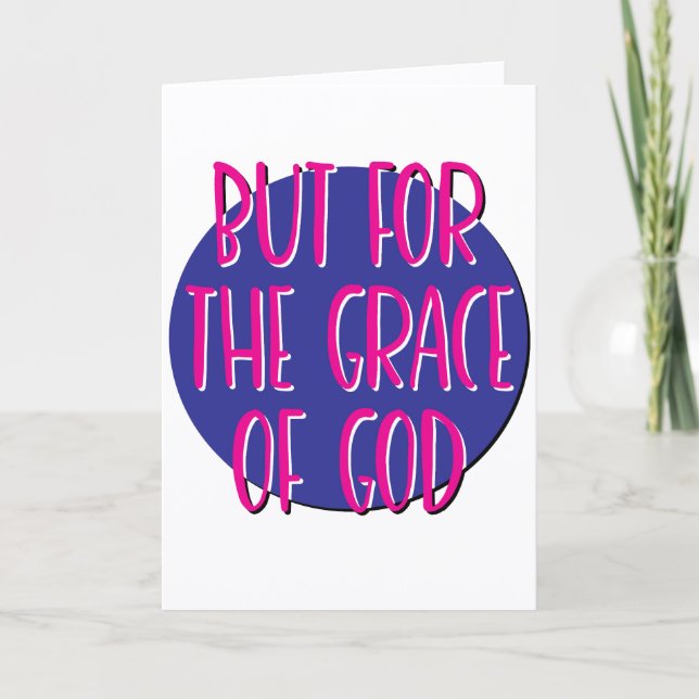 Carte Mais Pour La Grâce De Dieu 12 Étape Slogan (Devant)