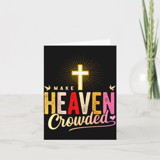 Carte Make Heaven Crowded - Cross Christian Apparel  (Devant)
