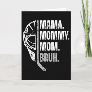 Carte Mama Maman Maman Bruh Hockey sur glace féminin Fêt