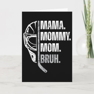 Carte Mama Maman Maman Bruh Hockey sur glace féminin Fêt