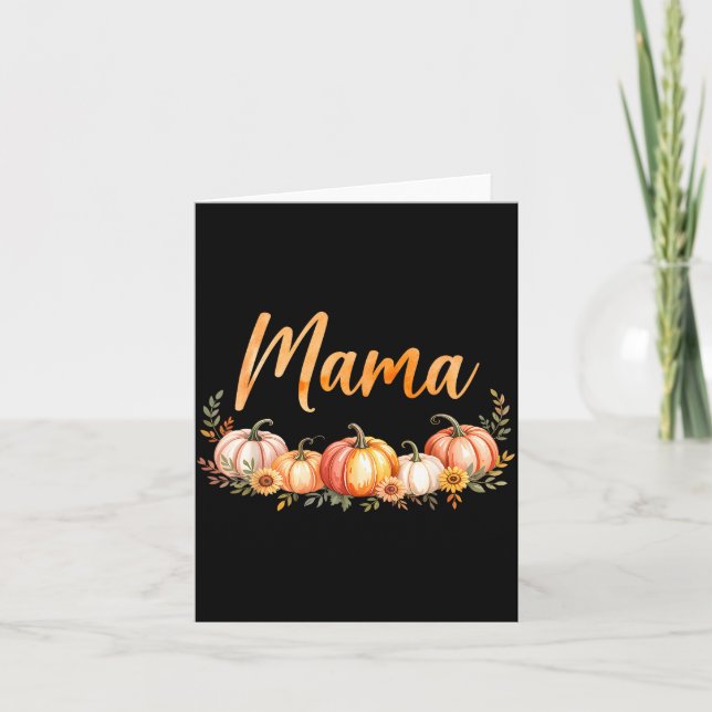 Carte Mama Of Little Pumpkin First Birthday Autumn Pumpk (Devant)