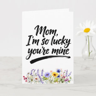 Carte Maman Chanceuse Tu es à moi Aquarelle Fleur Sauvag