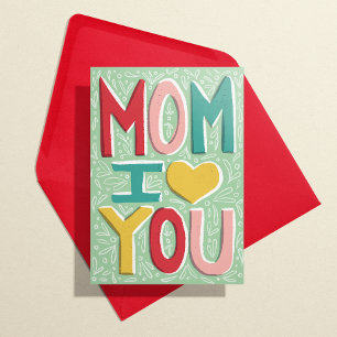 Carte Maman I Love You Mère's Day Greeting Card