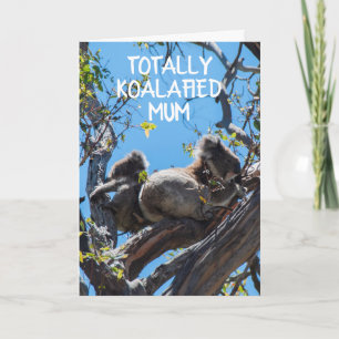 Carte Maman totalement koalifiée - Fête des mères