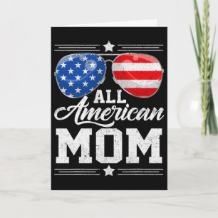 Carte Maman tout américaine lunettes de soleil 4 juillet