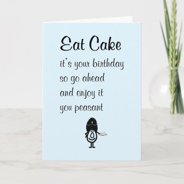 Carte Mange Du Gâteau, Un Poème D'Anniversaire Drôle (Devant)
