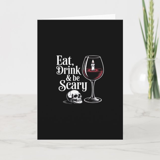 Carte Manger Boire Et Être Effrayant Citation Moderne (Devant)