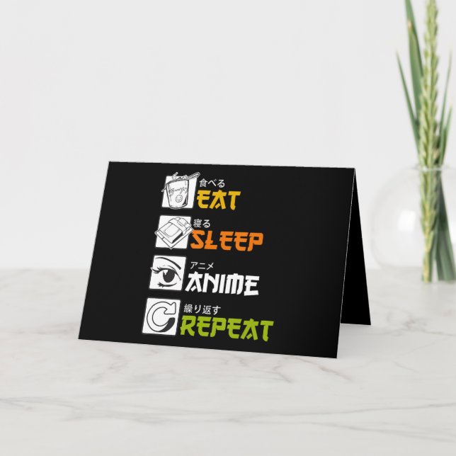 Carte Manger Dormir Anime Répéter Idée Cadeau Cosplayer (Devant)