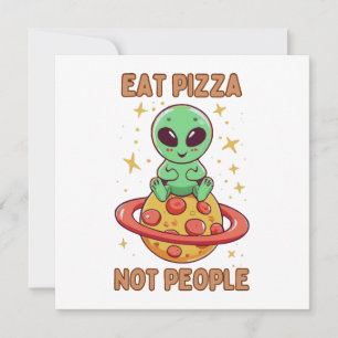 Carte Mangez de la pizza pas des gens