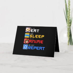 Carte Mangez Sleep Anime Répéter l'idée cadeau Cosplayer