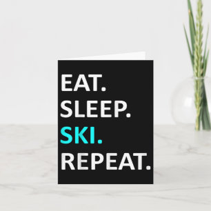 Carte Mangez Sleep Ski Répéter Funny Ski Humour amateur
