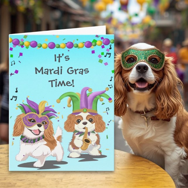 Carte Mardi Gras Time with Cavalier King Charles Spaniel (Créateur téléchargé)