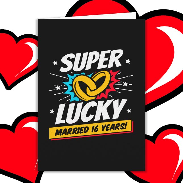 Carte Marié 16 ans Lucky 16e anniversaire de Mariage (Créateur téléchargé)