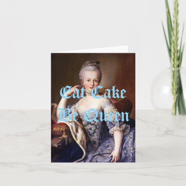 Carte Marie Antoinette Mange Du Gâteau Be Queen Blue Tex (Devant)