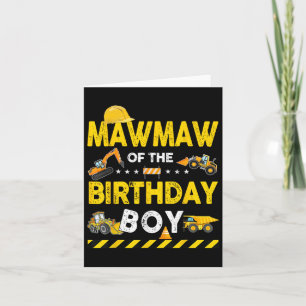 Carte Mawmaw De L'Anniversaire Boy Construction Ouvrier