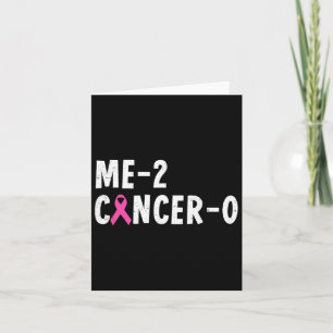 Carte Me 2 Cancer 0 Ruban rose Sensibilisation au cancer