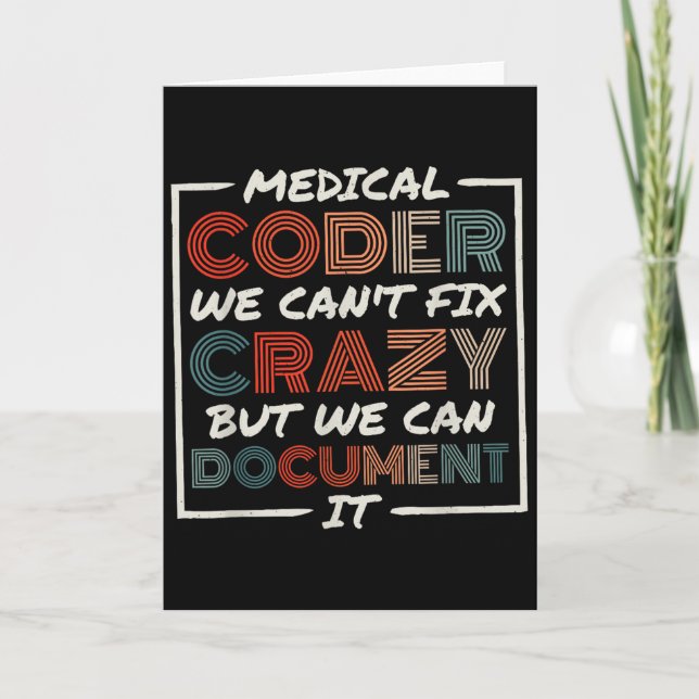 Carte Medical Coder We Can't Fix, Medical Nurse Coder  (Devant)
