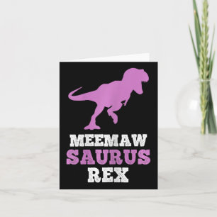 Carte Meemaw-saurus Rex Dino Dinosaure Meemawsaurus Drôl