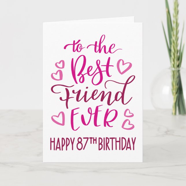Carte Meilleur Ami 87e anniversaire Typographie en rose (Devant)