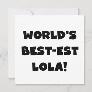 Carte Meilleur cadeau Lola Black and White Tshirts au mo