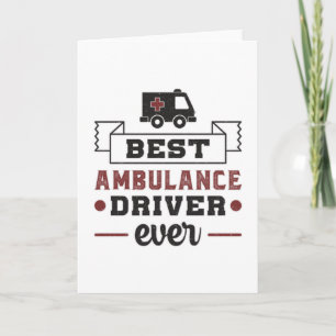 Carte Meilleur conducteur d'ambulance jamais paramédité 