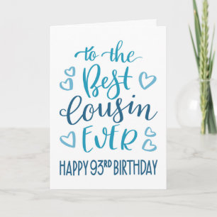 Carte Meilleur cousin jamais 93e anniversaire Typographi