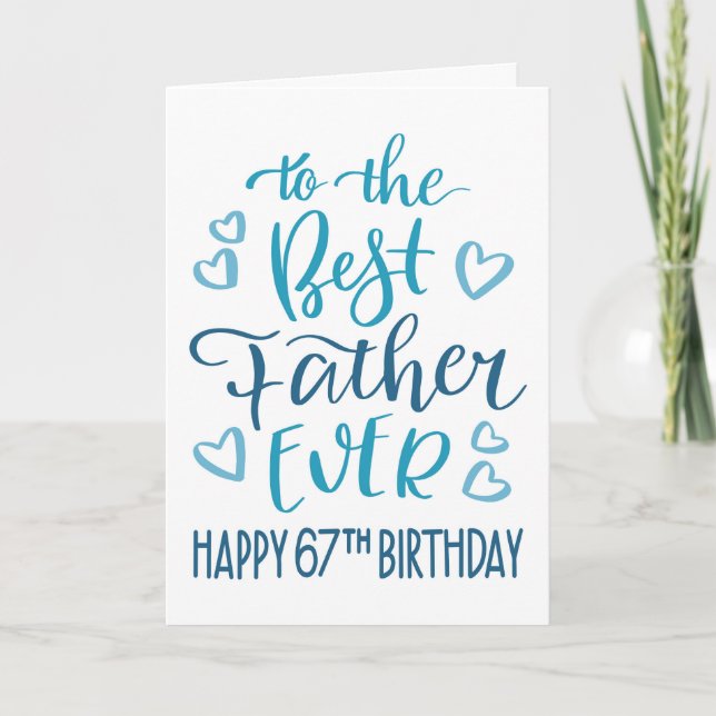 Carte Meilleur Père 67e anniversaire Typographie en bleu (Devant)