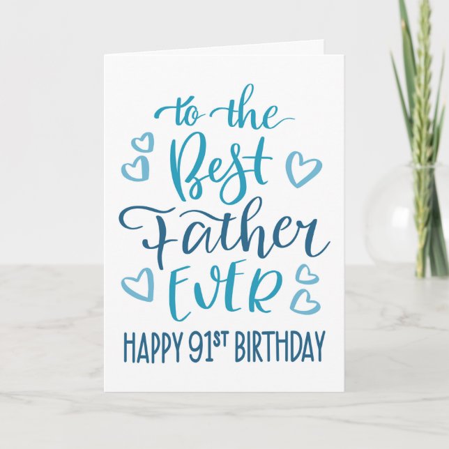 Carte Meilleur Père 91e anniversaire Typographie en bleu (Devant)