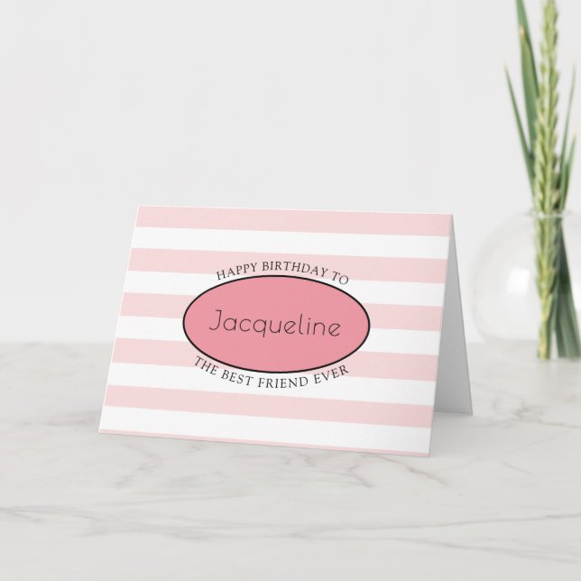 Carte Meilleurs Amis Anniversaire Rose Stripe Fille Femi (Devant)