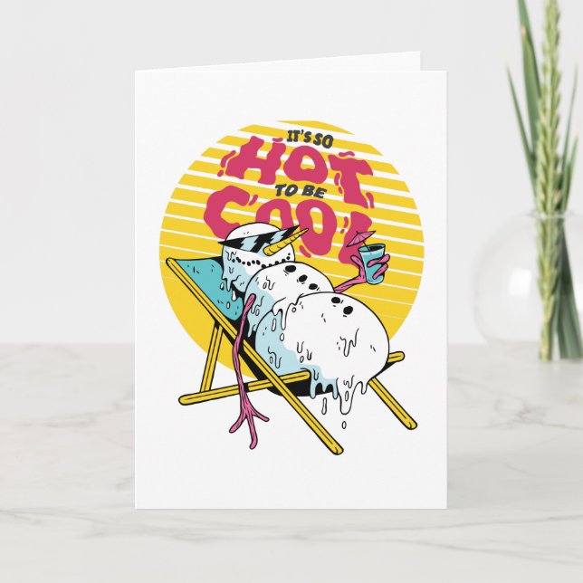 Carte Melting Snowman tellement chaud pour être cool (Devant)