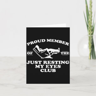 Carte Membre fier du Club Je me repose juste les yeux