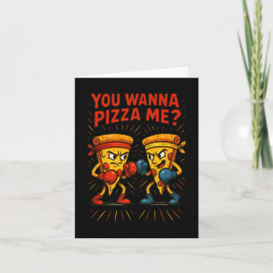 Carte Mème de boxe de pizza amusante - Vous voulez me pi