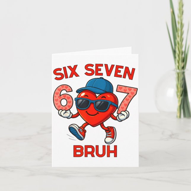 Carte Meme Funny 67 Six Seven Bruh Heart Valentines Men  (Devant)