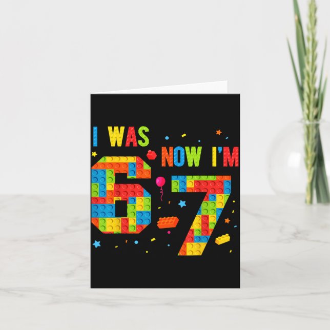 Carte Meme Six Seven Boys Building Birthday I Was 6 Now  (Devant)