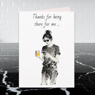 Carte Merci d'être là pour moi