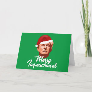 CARTE MERRY IMPEACHMENT TRUMP JOKE CHRISTMAS CARD